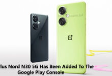 OnePlus Nord N30 5G has been added to the Google Play Console