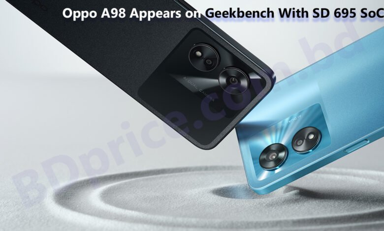 Oppo A98 Appears on Geekbench With SD 695 SoC