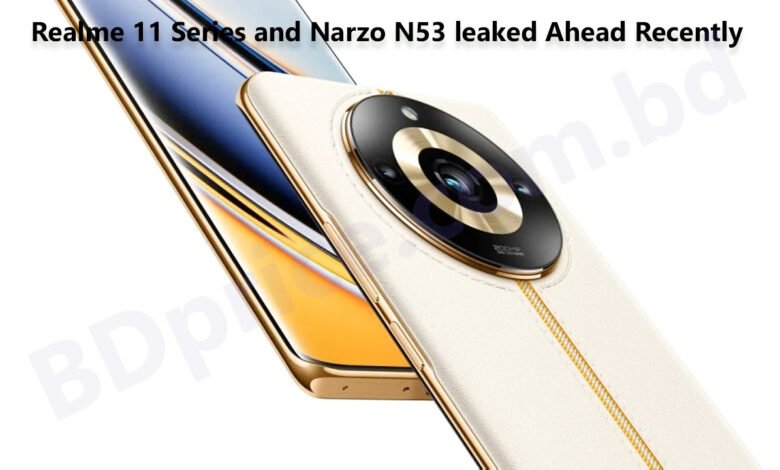 Realme 11 Series and Narzo N53 leaked Ahead Recently