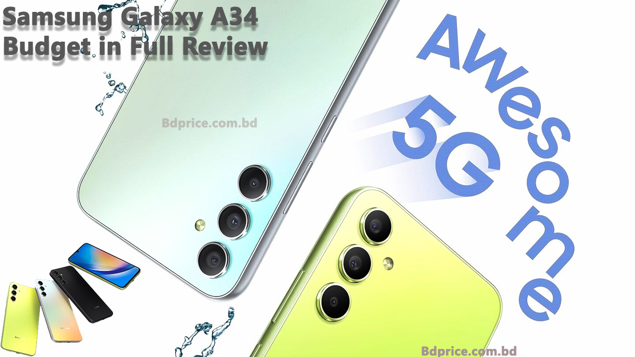 Samsung Galaxy A34 Budget in Full Review