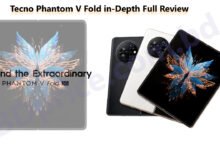 Tecno Phantom V Fold in-Depth Full Review