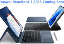 Huawei MateBook E 2023 Coming Soon