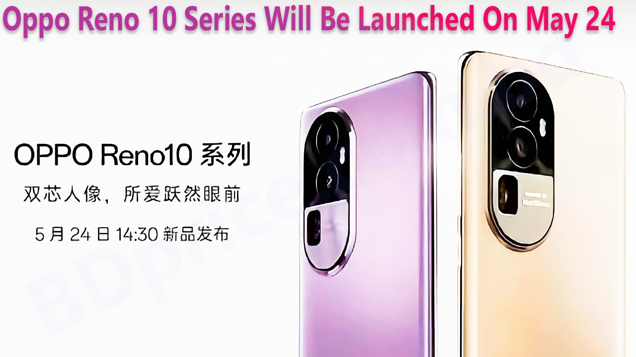 Oppo Reno 10 Series Will Be Launched On May 24