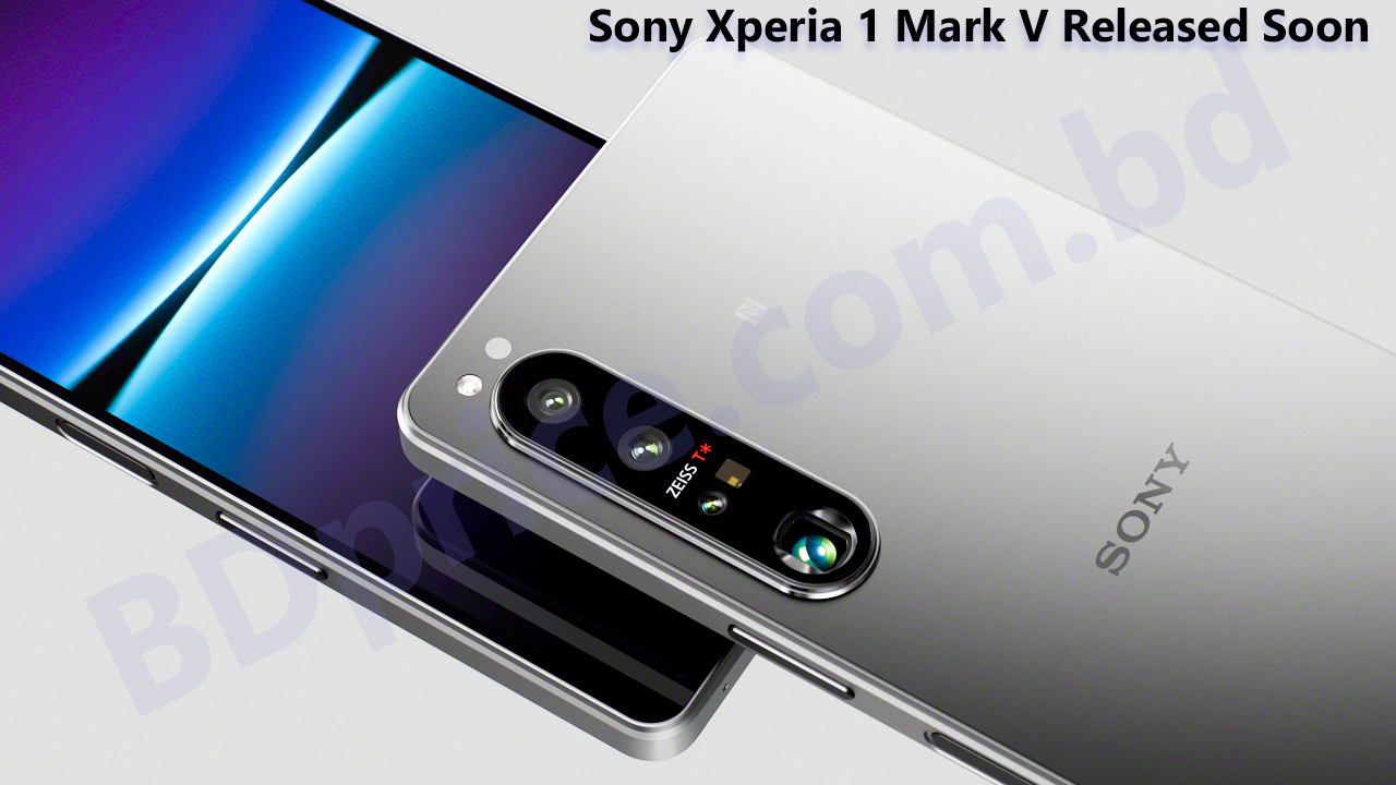 Sony Xperia 1 Mark V Released Soon | BDPrice.com.bd