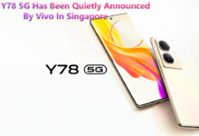 Vivo Y78 5G Has Been Quietly Announced By Vivo In Singapore