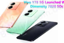 Vivo Y78 5G Launched With Dimensity 7020 SOc