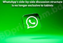 WhatsApp's side-by-side discussion structure is no longer exclusive to tablets