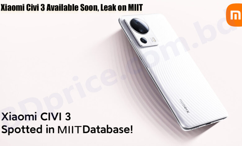 Xiaomi Civi 3 Available Soon, Leak on MIIT