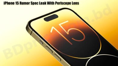 iPhone 15 Rumor Spec Leak With Periscope Lens