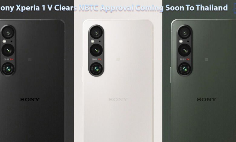 Sony Xperia 1 V Clears NBTC Approval Coming Soon To Thailand