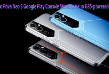 Tecno Pova Neo 3 Google Play Console Shows a Helio G85-powered