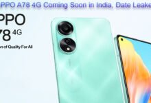 OPPO A78 4G Coming Soon in India, Date Leaked