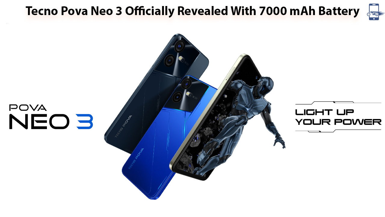 Tecno Pova Neo 3 Officially Revealed With 7000 mAh Battery