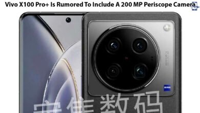 Vivo X100 Pro+ Is Rumored To Include A 200 Megapixel Periscope Camera