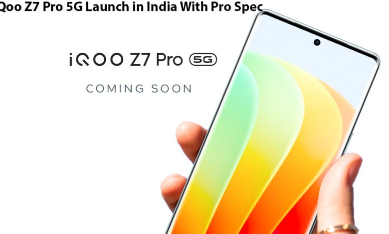 iQoo Z7 Pro 5G Launch in India With Pro Spec