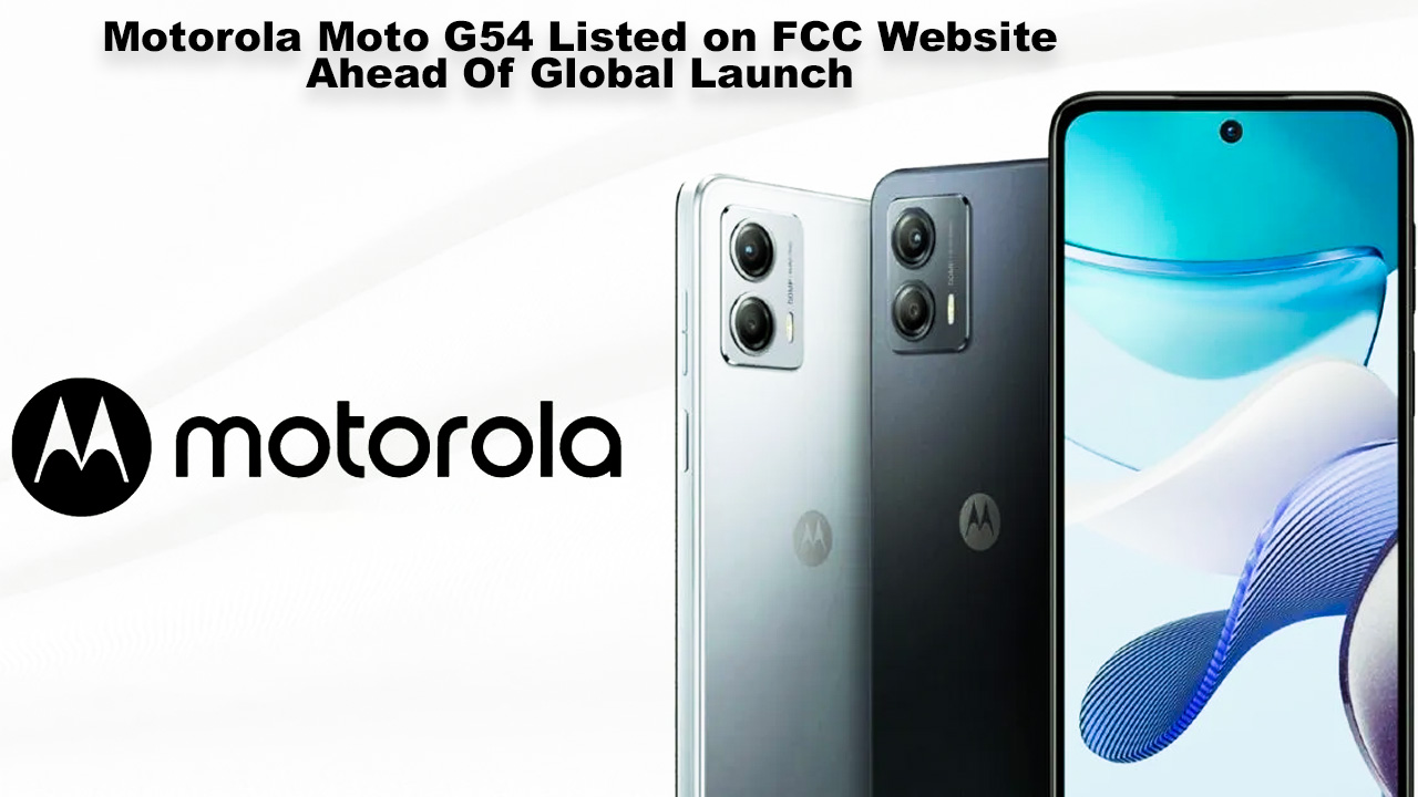 Motorola Moto G54 Listed on FCC Website Ahead Of Global Launch