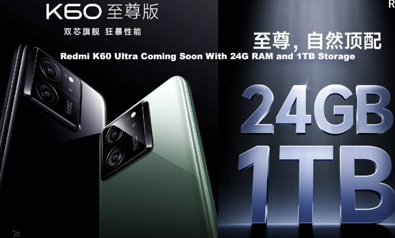 Redmi K60 Ultra Coming Soon With 24G RAM and 1TB Storage