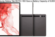 Samsung Galaxy Tab S9 FE+ Will Have a Battery Capacity of 9,800 mAh