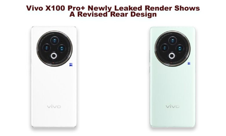 Vivo X100 Pro+ Newly Leaked Render Shows A Revised Rear Design