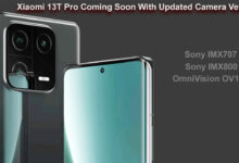 Xiaomi 13T Pro Coming Soon With Updated Camera Version