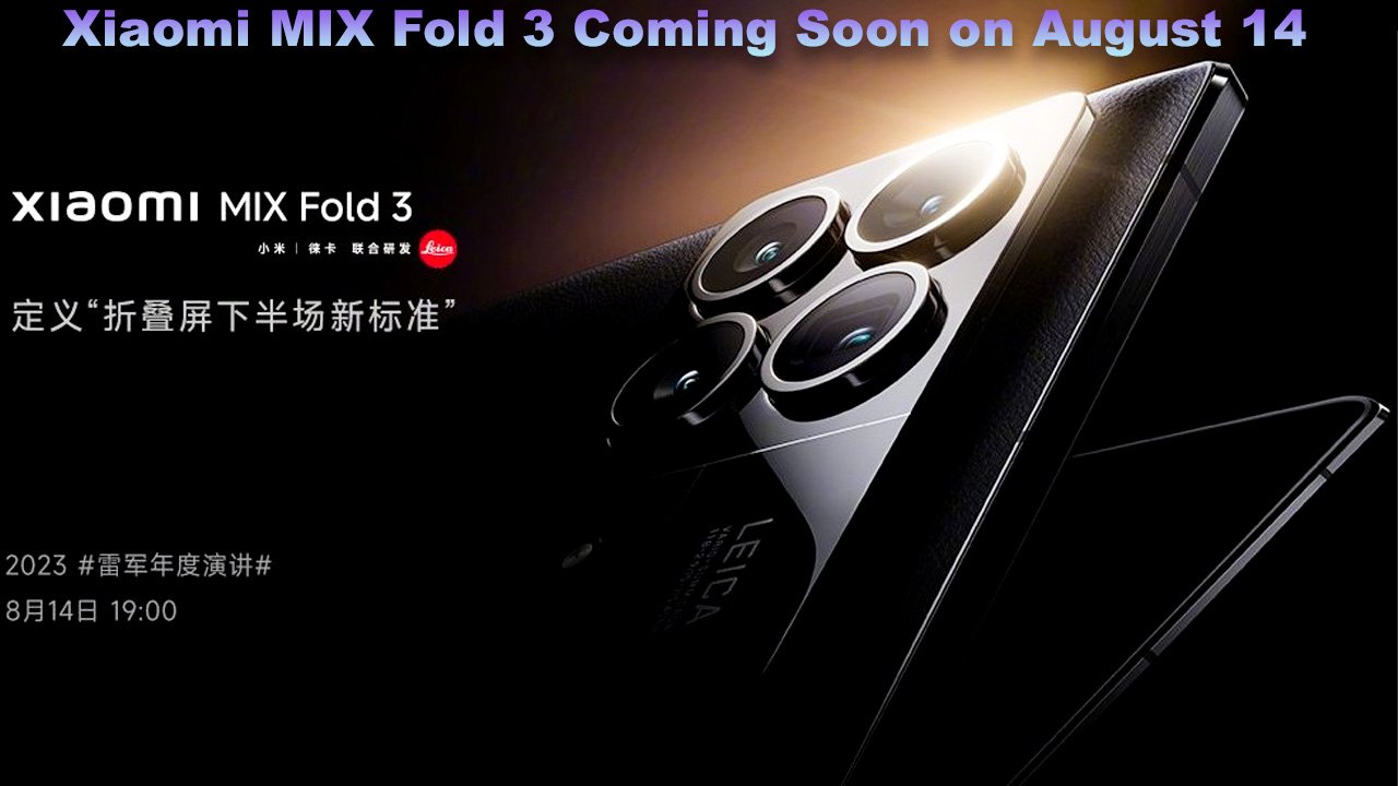 Xiaomi MIX Fold 3 Coming Soon on August 14