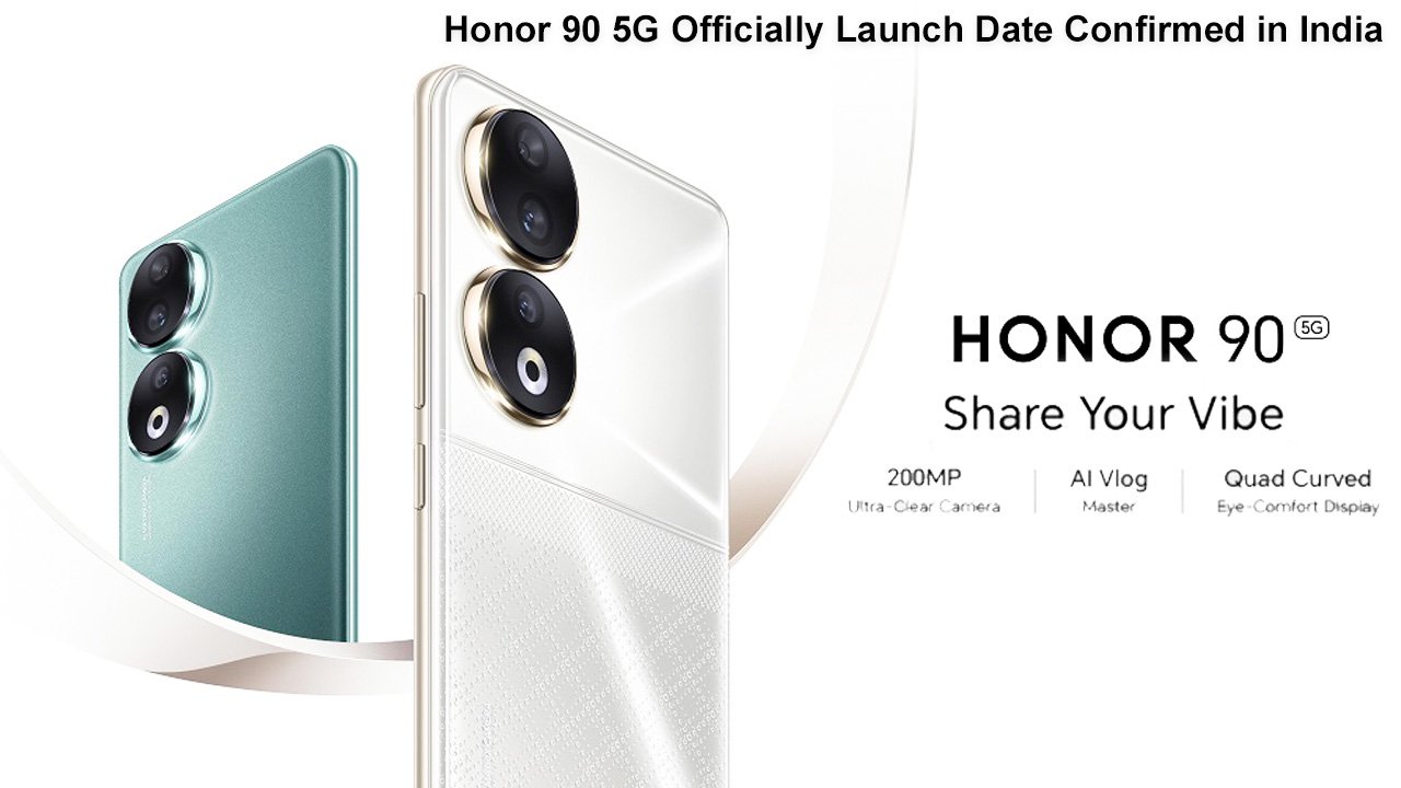 Honor 90 5G Officially Launch Date Confirmed in India