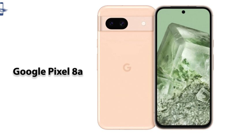 আসছে Google Pixel 8 সিরিজের নতুন সদস্য Google Pixel 8a